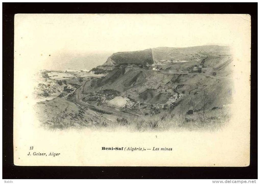 ALGERIE - BENI-SAF - LES MINES - EDITEUT J. GEISER, ALGER N°13