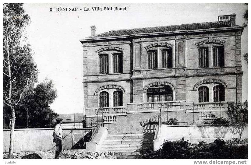 ALGERIE - BENI-SAF - LA VILLA SIDI BOUCIF -