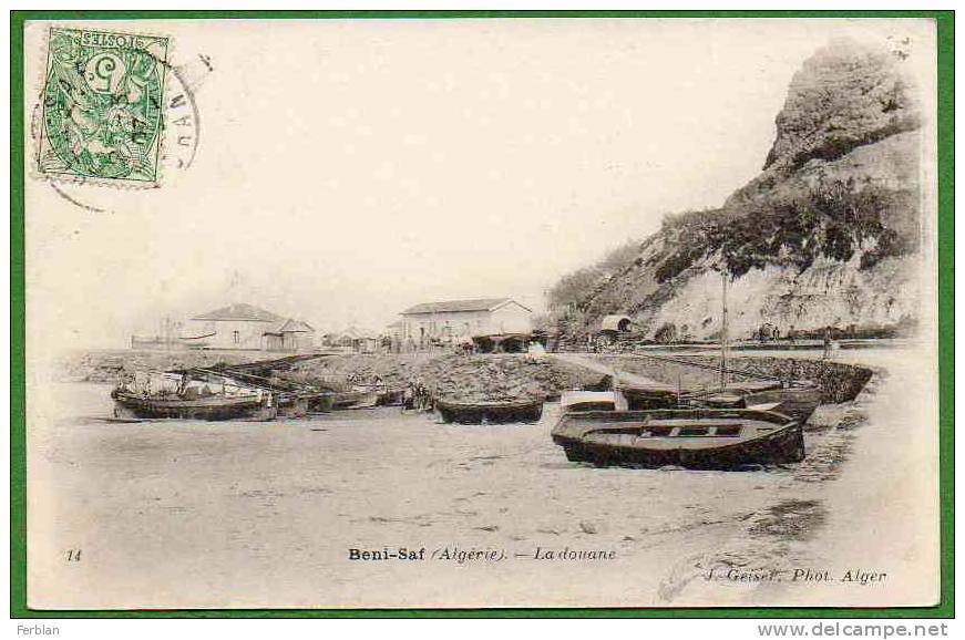 AFRIQUE. ALGERIE. BENI SAF. Vue sur La Douane.