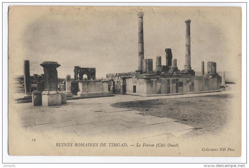 CARTE POSTALE ANCIENNE - RUINES ROMAINES DE TIMGAD - ALGERIE