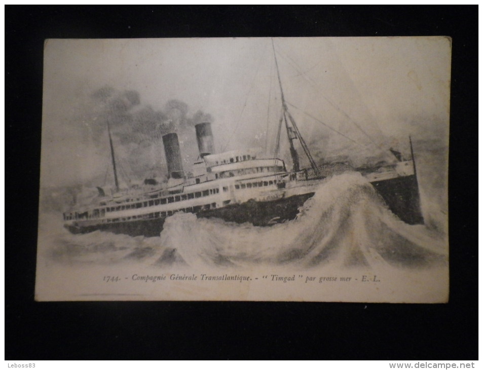COMPAGNIE GENERALE TRANSATLANTIQUE TIMGAD PAR GROSSE MER
