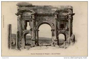 CPA ALGERIE - RUINES DE TIMGAD - ARC DE TRAJAN