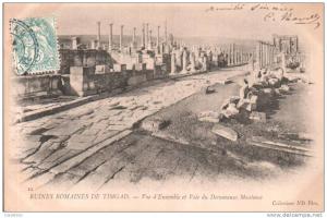 ALGERIE RUINES ROMAINES DE TIMGAD VUE D'ENSEMBLE ET VOIE DU DECUMANUS MAXIMUS CARTE PRECURSEUR CIRCULEE 1904