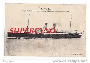 NAVIRE MARINE TIMGAD PAQUEBOT FRANCAIS DE LA COMPAGNIE GENERALE TRANSATLANTIQUE