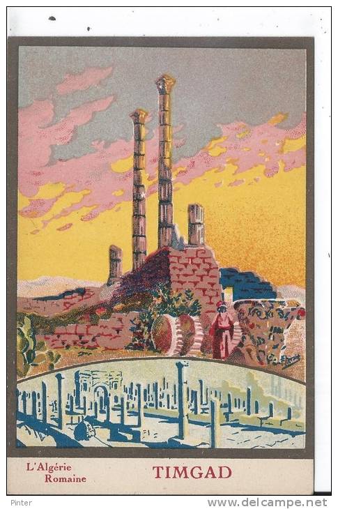 ALGERIE - L'Algérie Romaine - TIMGAD