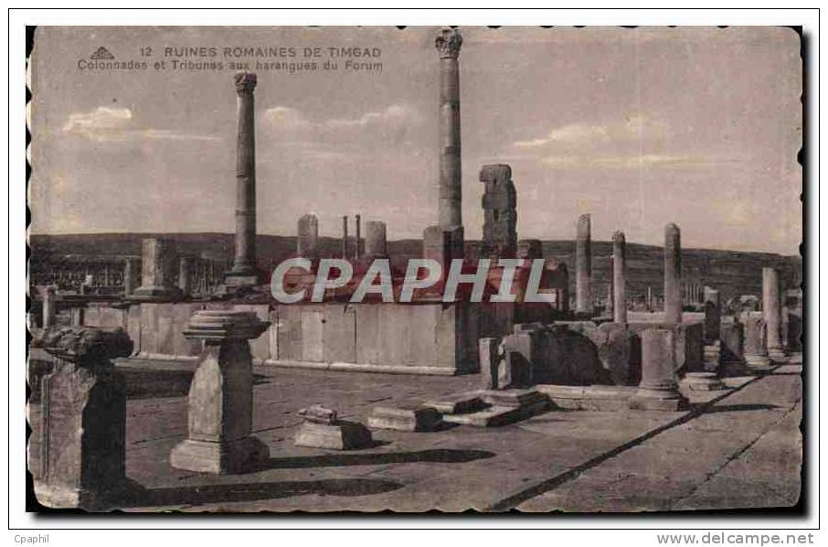 CPA Ruines romaines de Timgad Colonades et Tribunes aux harangues du Forum