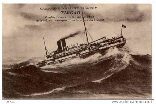 CPA CAMPAGNE D'ORIENT - LE TIMGAD - CROISEUR AUXILLIAIRE DE 1ER RANG