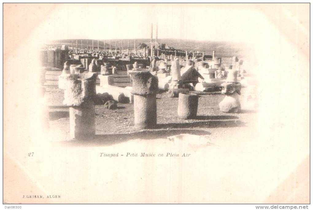 ALGERIE TIMGAD PETIT MUSEE EN PLEIN AIR CARTE PRECURSEUR CIRCULEE 190?