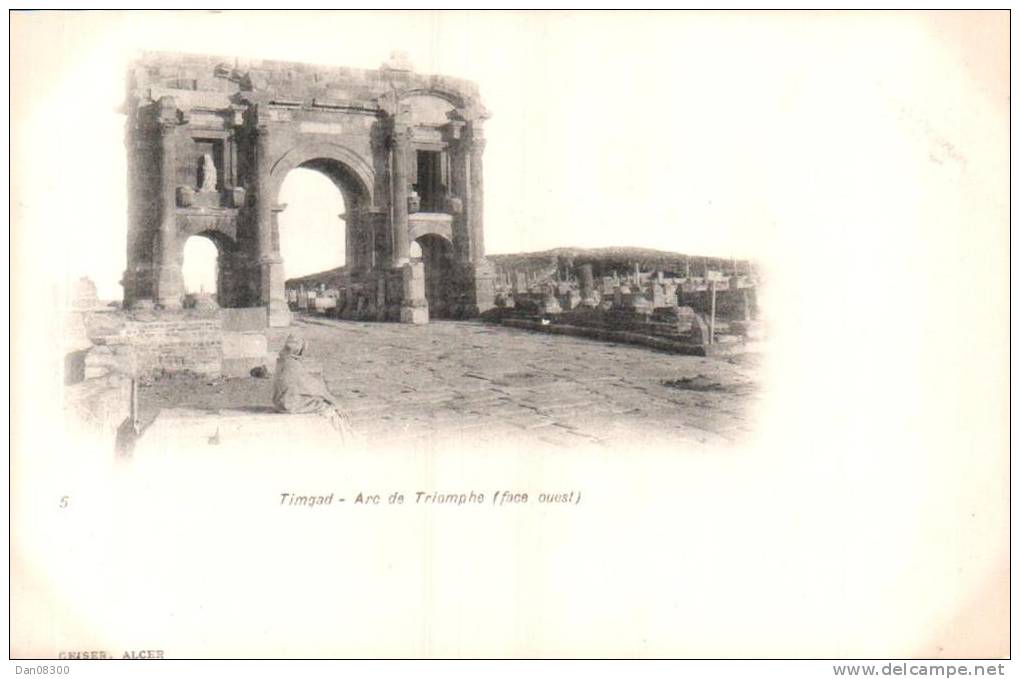 ALGERIE TIMGAD ARC DE TRIOMPHE FACE OUEST CARTE PRECURSEUR CIRCULEE 190?