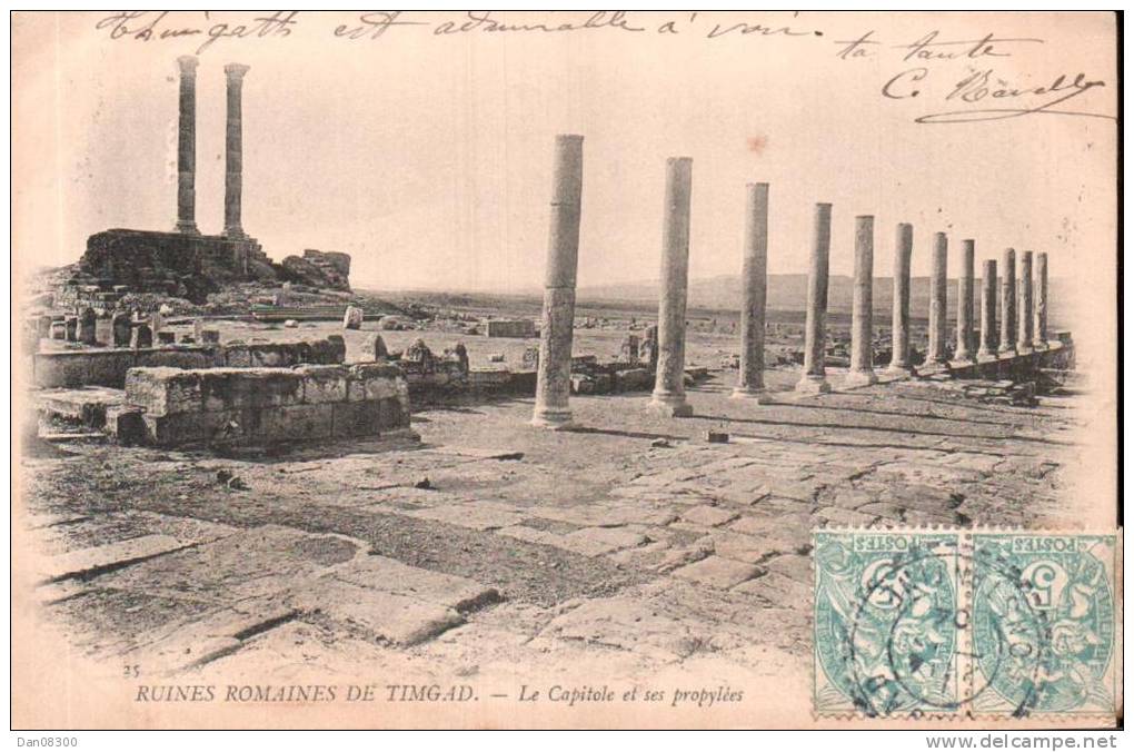 ALGERIE RUINES ROMAINES DE TIMGAD LE CAPITOLE ET SES PROPYLEES CARTE PRECURSEUR CIRCULEE 1904