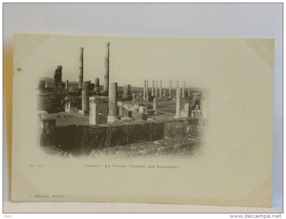 CPA précurseur - Algérie -  TIMGAD - LE FORUM - Tribune aux Harangues