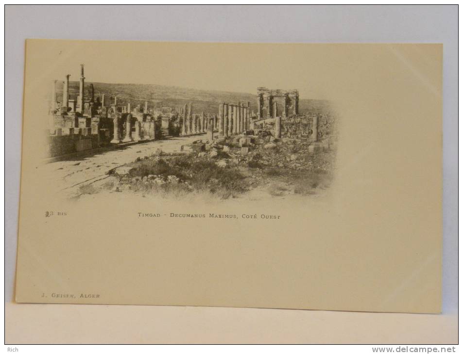 CPA précurseur - Algérie -  TIMGAD - DECUMANUS MAXIMUS - Côté Ouest