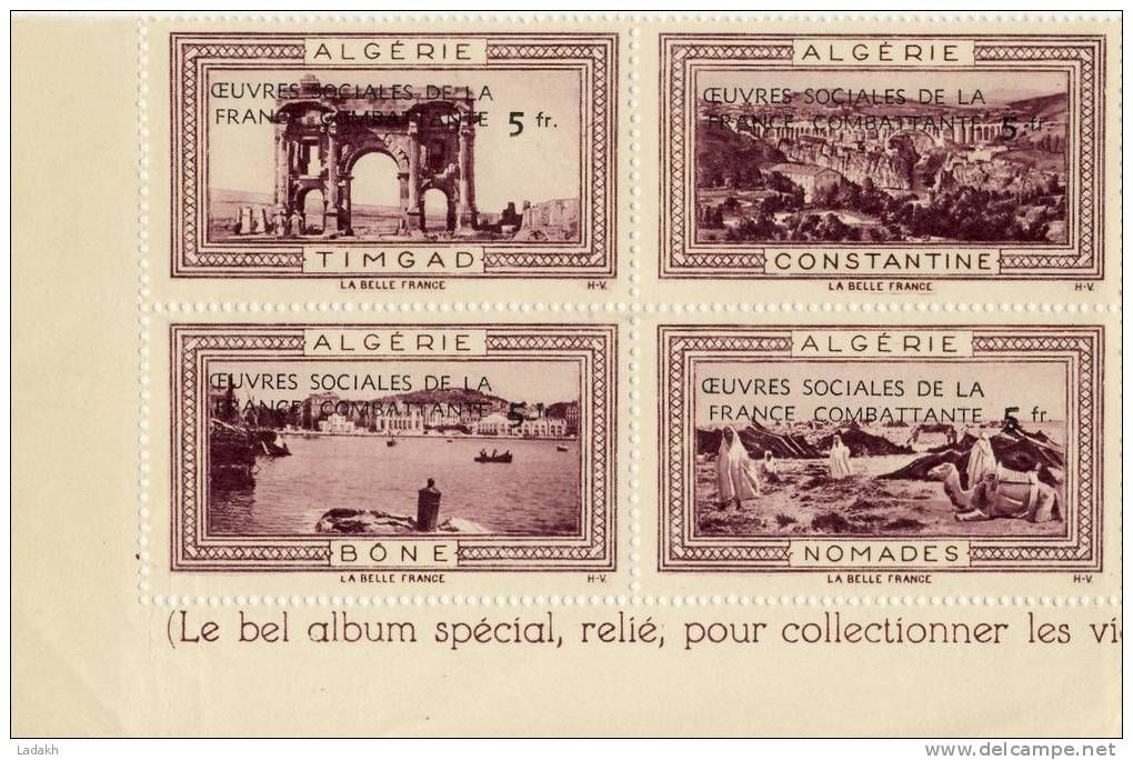 BLOC DE 4 VIGNETTES ALGERIE 5 Fr # OEUVRES SOCIALES FRANCE COMBATTANTE # BONE NOMADES CONTANTINE TIMGAD # BELLE FRANCE