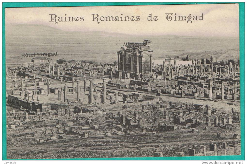 CARTON PUBLICITAIRE FORMAT CPA - ALGERIE - RUINES ROMAINES DE TIMGAD - HOTEL DE TIMGAD ET DE BATNA