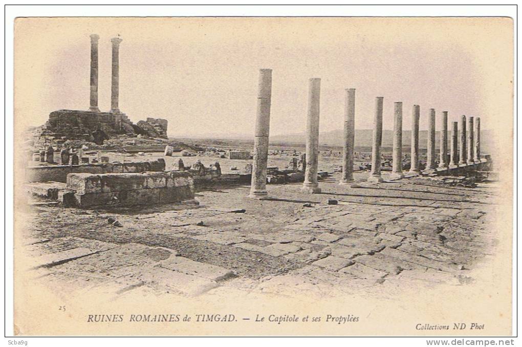 RUINES ROMAINES DE TIMGAD  LE CAPITOLE ET SES PROPYLEES