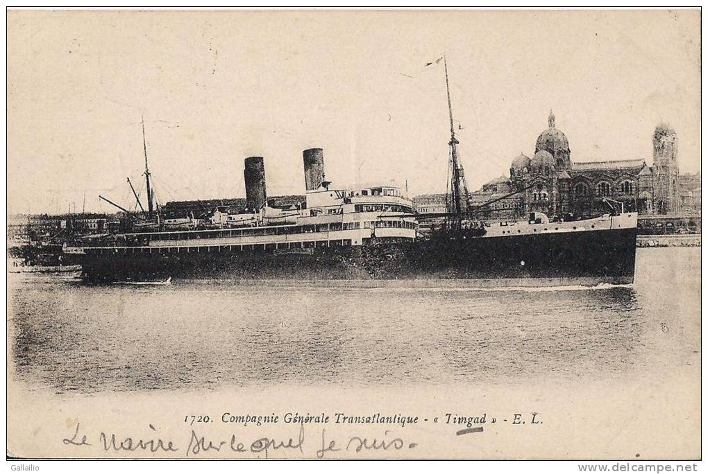COMPAGNIE GENERALE TRANSATLANTIQUE  BATEAU TIMGAD