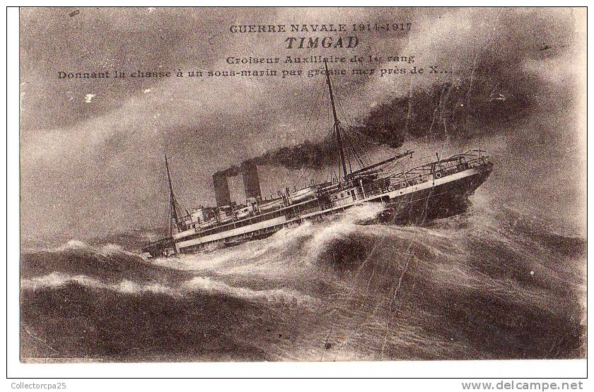 Guerre Navale 1914-1917 Timgad croiseur Auxiliaire de 1er Rang - Donnant la chasse à un sous-marin par grosse mer près..