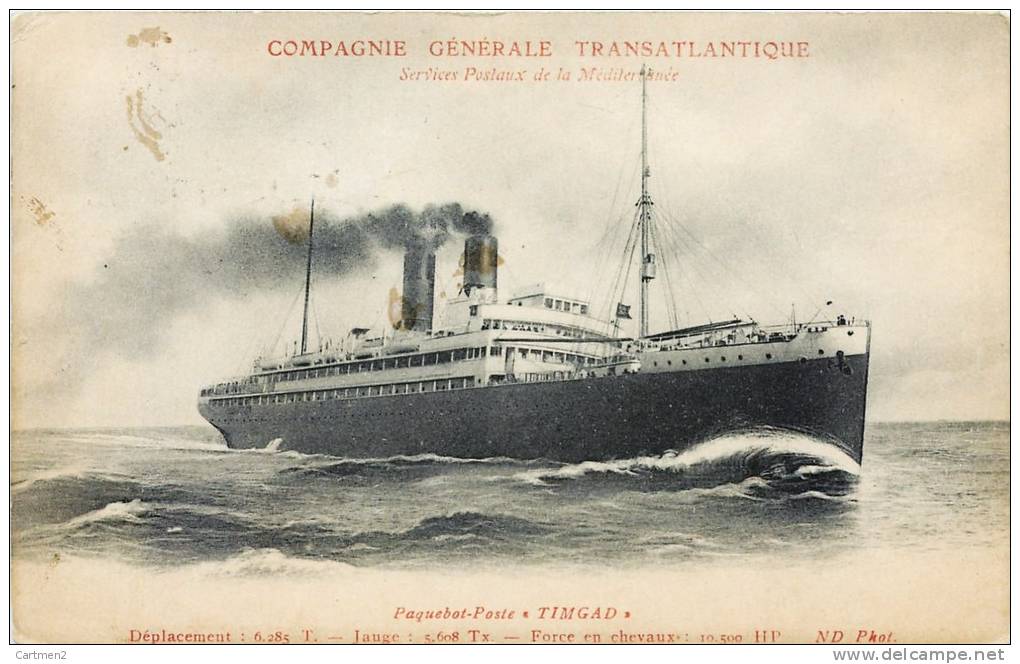 PAQUEBOT-POSTE TIMGAD COMPAGNIE GENERALE TRANSATLANTIQUE SERVICESPOSTAUX DE LA MEDITERRANEE
