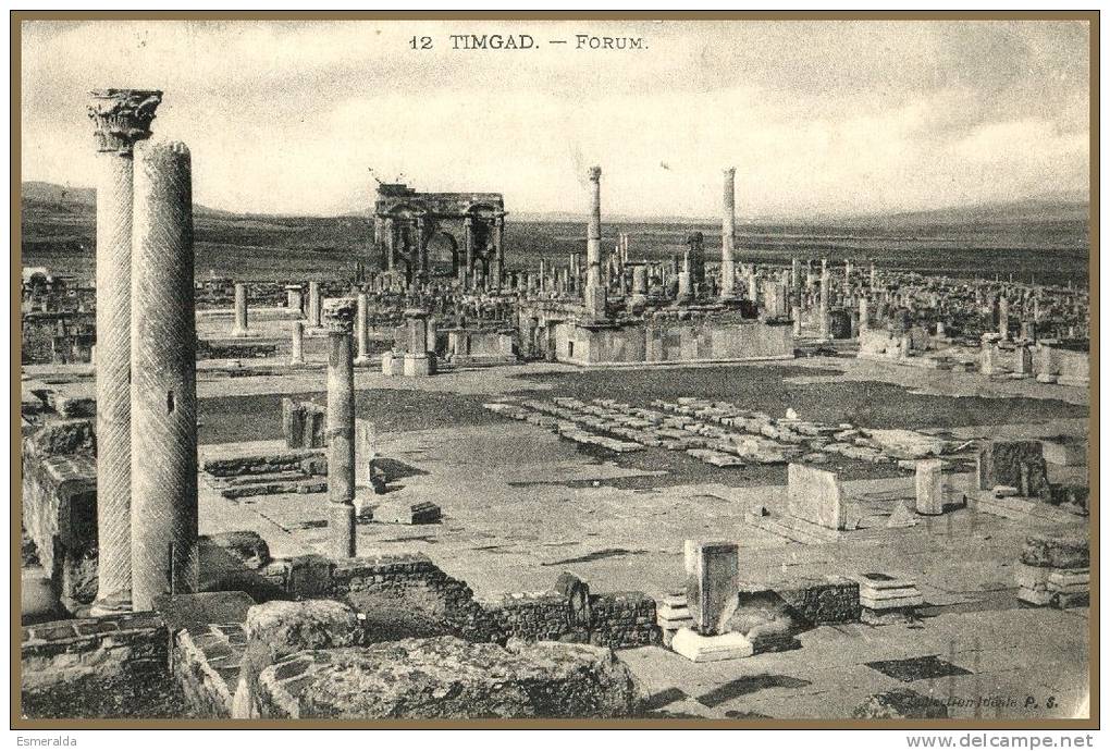 CPA- TIMGAD - Forum.  voyagée à Grenoble 1917+cachet militaire de Batna