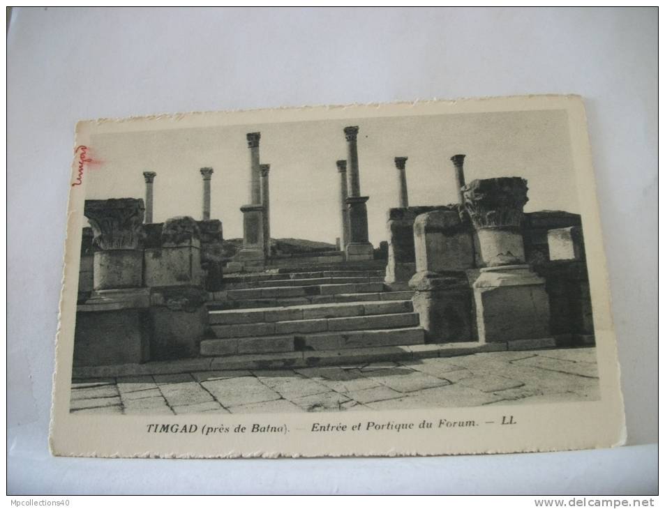 TIMGAD (PRES DE BATNA) ENTREE ET PORTIQUE DU FORUM (EDITOR LL. PARIS)