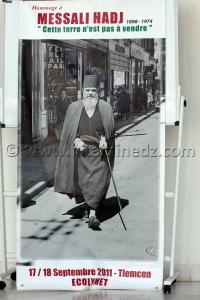 «Cette terre n\'est pas à vendre»  Colloque internationale sur l\'action militante de Messali Hadj à Tlemcen
