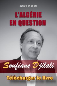 Soufiane Djilali à Meftah (Blida): «L’Ansej crée des chômeurs endettés»