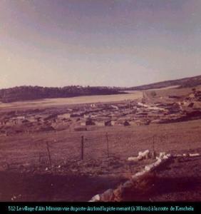 Le poste  :Une vu du poste sur le village d'Aïn Mimoun