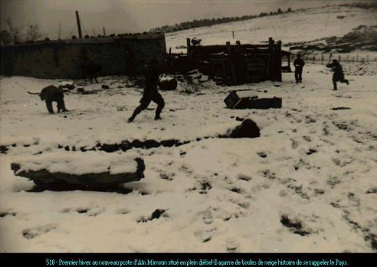 Le poste :Bataille de boules de neige avec l'adjudant Chaveroche hiver 1960-61