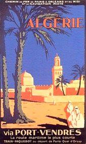 Affiche de la France Coloniale d\'Algérie, Tunisie et Maroc ... (Publicité, Propagande, Tourisme)