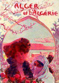 Affiche française de propagande coloniale (Algérie, Tunisie, Maroc)