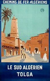 France Coloniale en images  Algérie, Tunisie, Maroc ... (Publicité, Propagande, Tourisme)