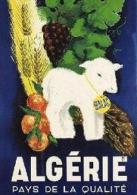 France Coloniale en images publicitaires de propagande  Algérie, Tunisie, Maroc