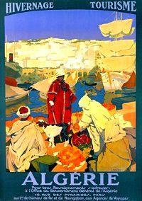 France Coloniale en images publicitaires de propagande  Algérie, Tunisie, Maroc