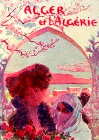 Affiche française de propagande coloniale (Algérie, Tunisie, Maroc)