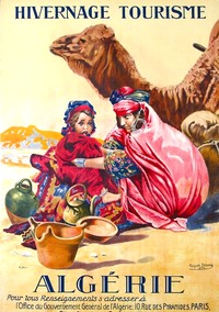 France Coloniale en images  Algérie, Tunisie, Maroc ... (Publicité, Propagande, Tourisme)