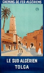 France Coloniale en images  Algérie, Tunisie, Maroc ... (Publicité, Propagande, Tourisme)