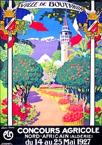 France Coloniale en images publicitaires de propagande  Algérie, Tunisie, Maroc