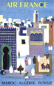 France Coloniale en images publicitaires de propagande  Algérie, Tunisie, Maroc