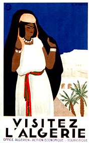 France Coloniale en images publicitaires de propagande  Algérie, Tunisie, Maroc