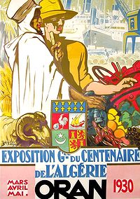 France Coloniale en images publicitaires de propagande  Algérie, Tunisie, Maroc