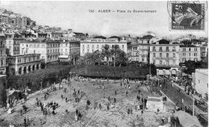 Ancienne photo d\'Alger  La place du gouvernement