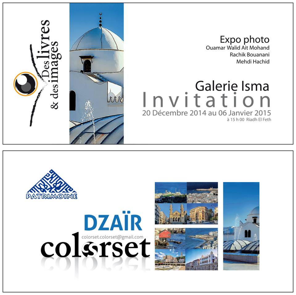 INVITATION EDITIONS COLORSET  EXPO «DZAIR, DES LIVRES ET DES IMAGES» À LA GALERIE ISMA, RIAD EL FETH