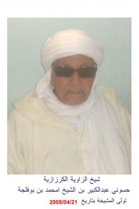 Hassouni Abdel Kbir Ben Mhamed Boufeldja, Cheikh de la Tariqa Moussawia El Kerzazia depuis 2005