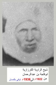 Abou Feldja Ben Abderrahmane (1922-1936) Cheikh de la Tariqa Moussawia El Kerzazia décédé à Tlemcen
