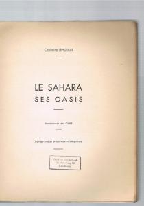 Algérie - Le Sahara Ses Oasis - 1934