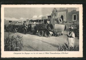 Chargement des bagages sur les Six Roues, Hotel Transatlantique d\'El Oued