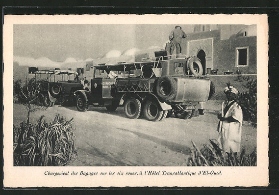 Chargement des bagages sur les Six Roues, Hotel Transatlantique d'El Oued
