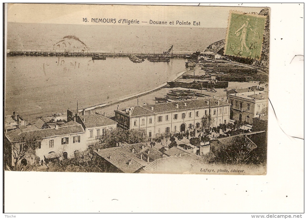 NEMOURS d ' Algérie - Douane et Pointe Est