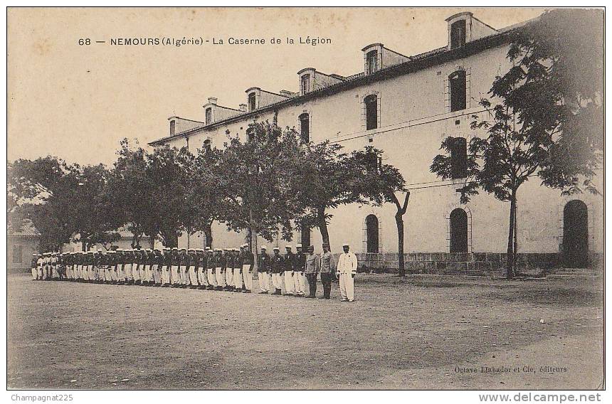 ALGERIE NEMOURS Oranie La Caserne de la Légion Etrangère Soldats Militaires 1916