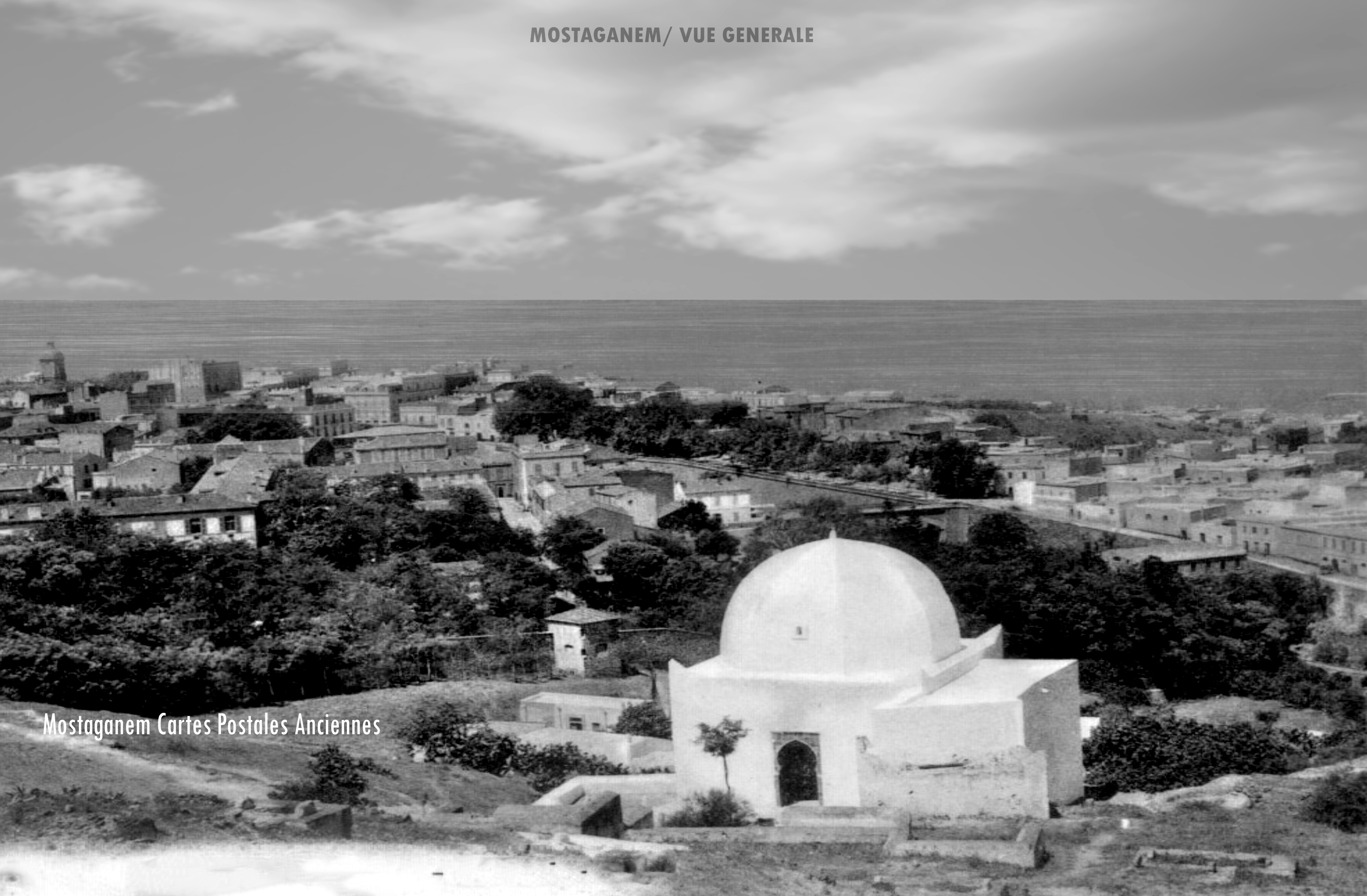 mostaganem vue sur matmor  en 1912's